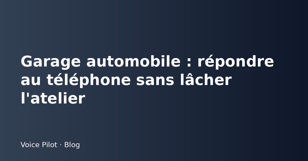 Garage automobile : répondre au téléphone sans lâcher l'atelier